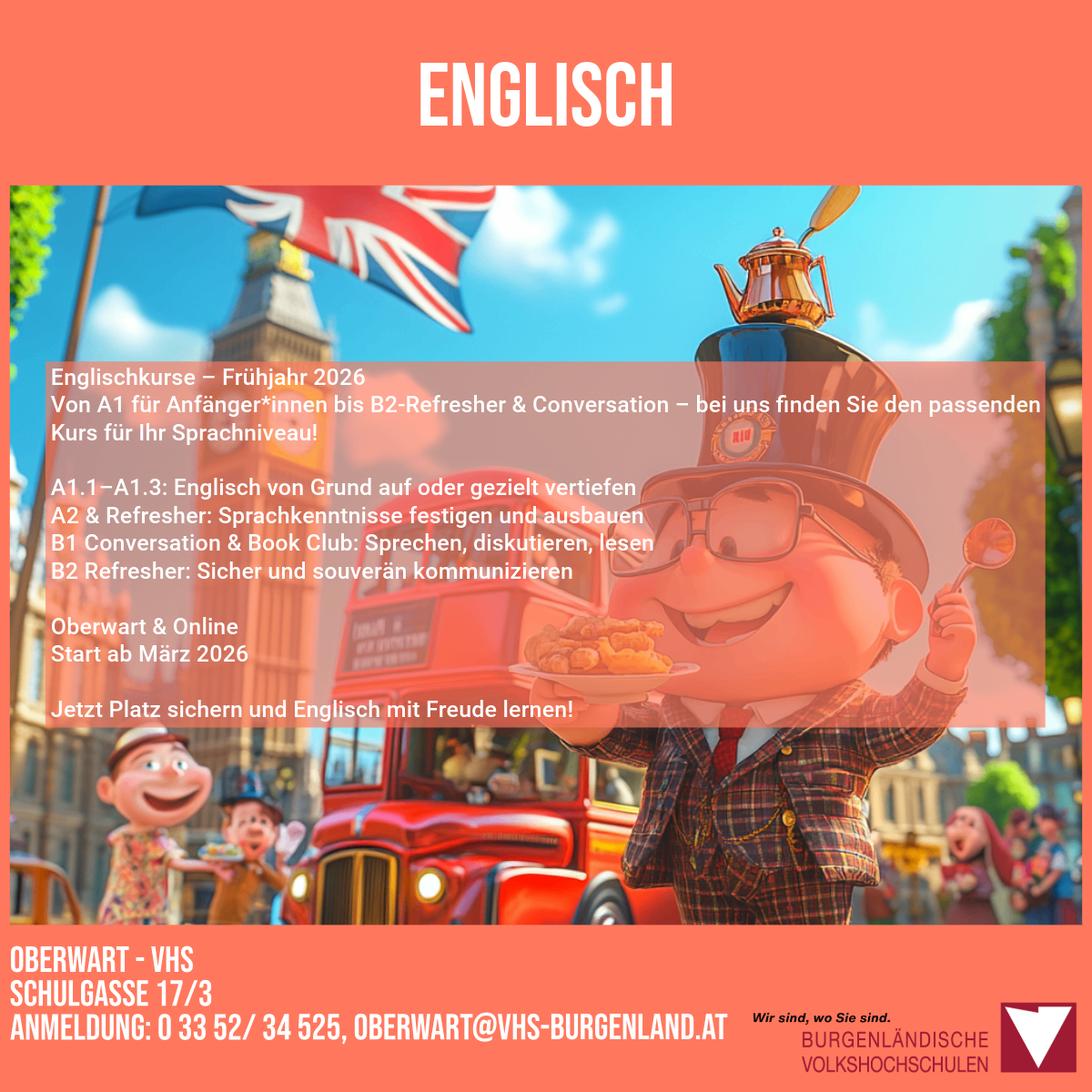 Plakat für Englischkurse in Oberwart, Österreich. Für Anfänger und Fortgeschrittene. Beginn im März 2026. Kontaktieren Sie Oberwart@vhs-burgenland.at für die Anmeldung.