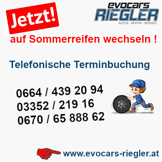 Werbung für Evocars Riegler, die Kunden ermutigt, auf Sommerreifen umzusteigen. Bietet telefonische Terminbuchung und enthält Kontaktdaten und eine Website.