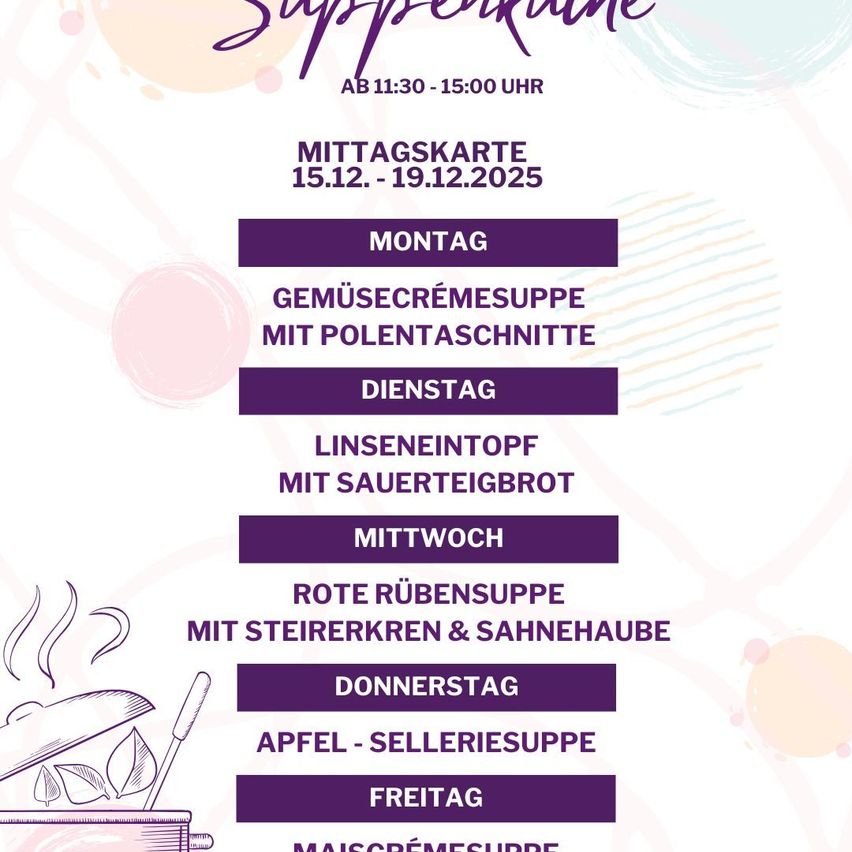 Ein Poster für Suppenküche mit einem Menü für die Woche vom 15. Dezember bis 19. Dezember 2025. Der Zeitplan ist von 11:30 Uhr bis 15:00 Uhr. An jedem Tag steht eine andere Suppe.