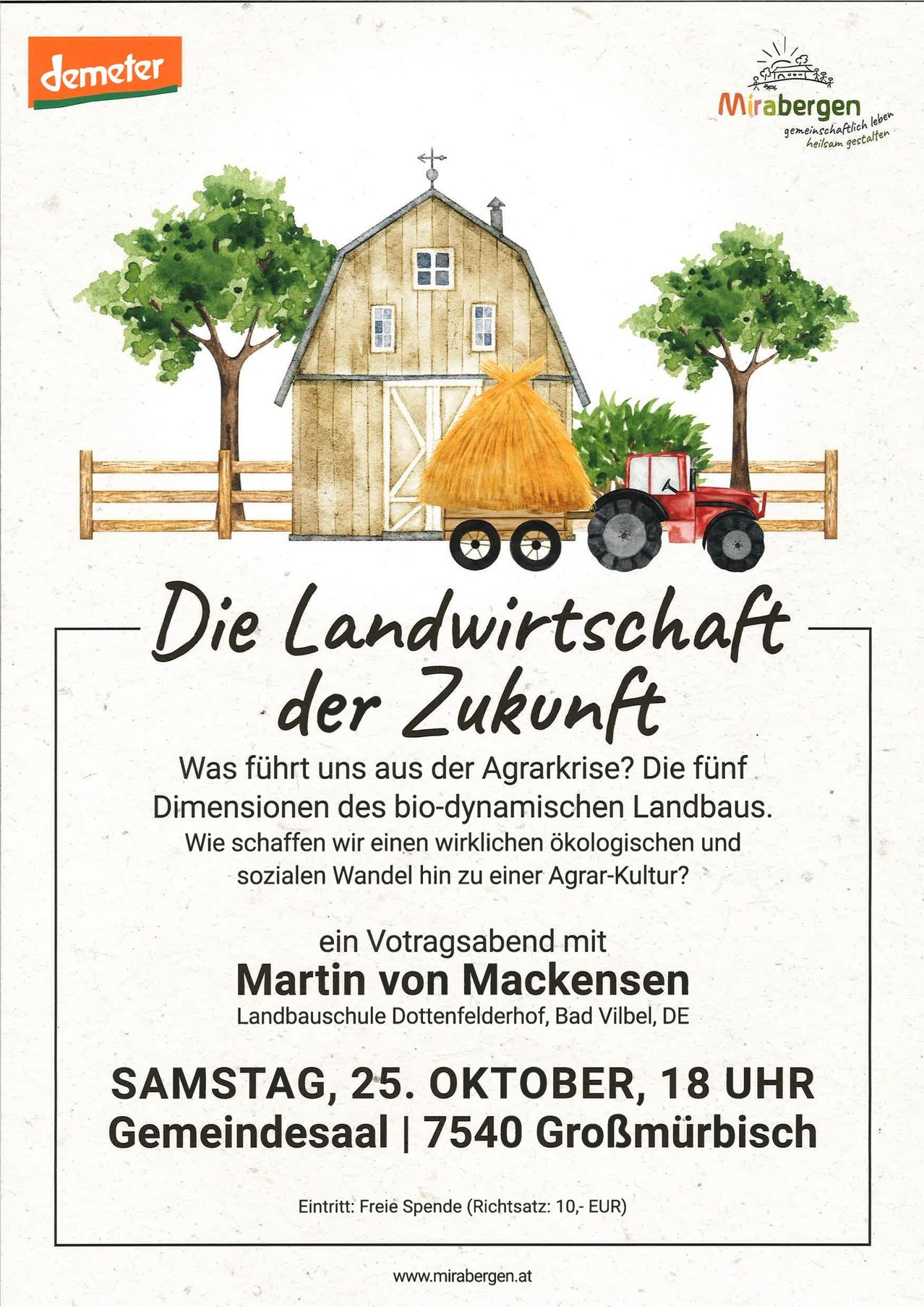 Werbeposter für eine Veranstaltung über die Zukunft der Landwirtschaft mit Scheune, Traktor und Bäumen. Es bespricht die fünf Dimensionen des biodynamischen Landbaus und lädt zu einem Vortrag von Martin von Mackensen ein.