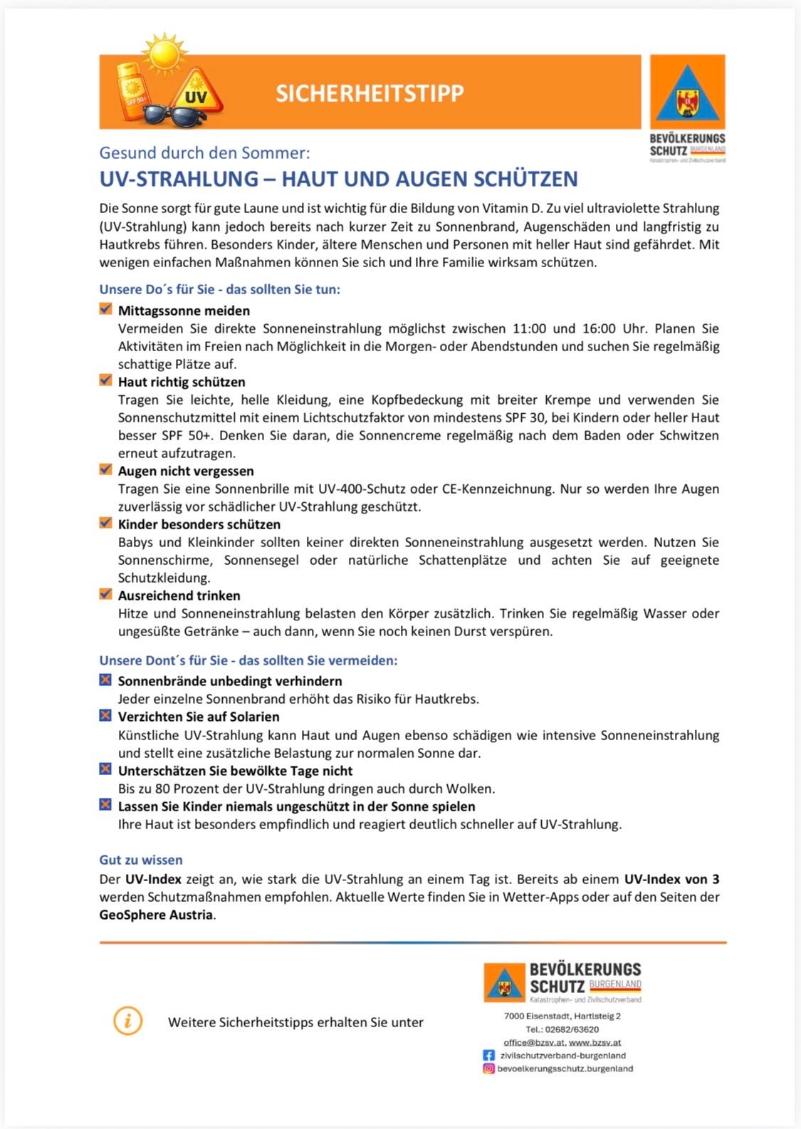 Das Bild enthält Informationen zum Schutz von Haut und Augen vor UV-Strahlung. Es listet Empfehlungen auf, wie man direkte Sonneneinstrahlung zwischen 11:00 und 16:00 Uhr vermeidet, Schutzkleidung trägt, Sonnencreme mit mindestens SPF 30 verwendet und sicherstellt, dass Kinder nicht direkter Sonneneinstrahlung ausgesetzt sind. Es rät auch, Wasser oder andere geeignete Getränke zu trinken, um hydratisiert zu bleiben.