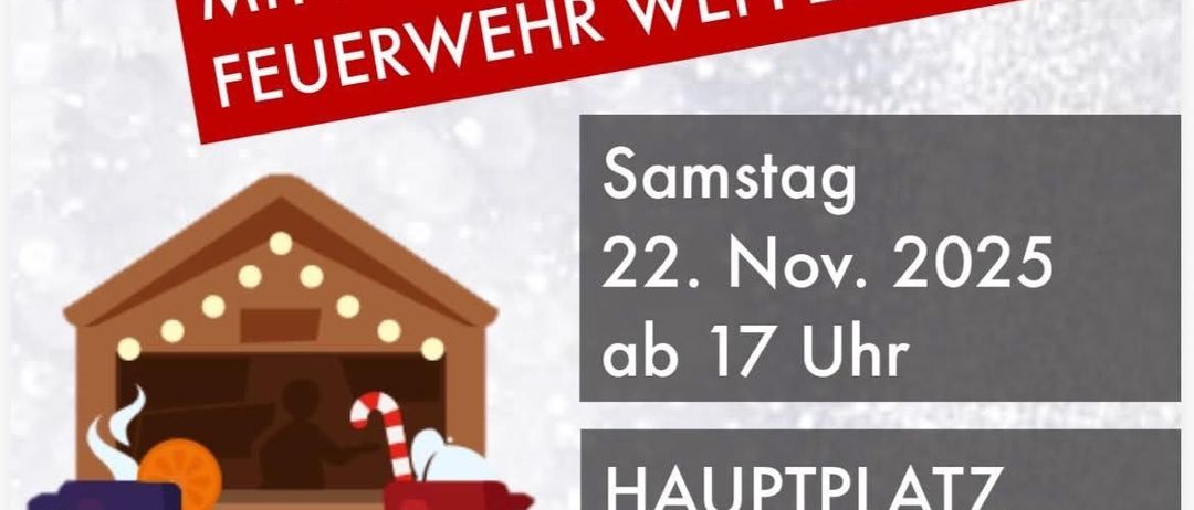 Plakat für das 2. Adventsereignis in Weppersdorf mit der Freiwilligen Feuerwehr. Datum: Samstag, 22. Nov. 2025, ab 17 Uhr. Ort: Hauptplatz, Weppersdorf. Angebote: Glühwein, Waffeln, Langos und Gulaschsuppe.