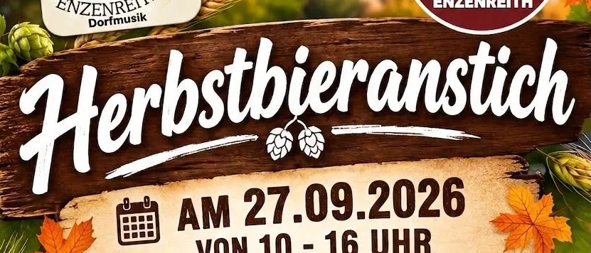 Plakat für die Herbstbieranstich-Veranstaltung am 27.09.2026 mit einem Bierkrug, Brezen und Würsten. Die Veranstaltung findet von 10 bis 16 Uhr im Kulturhaus Enzenreith statt.