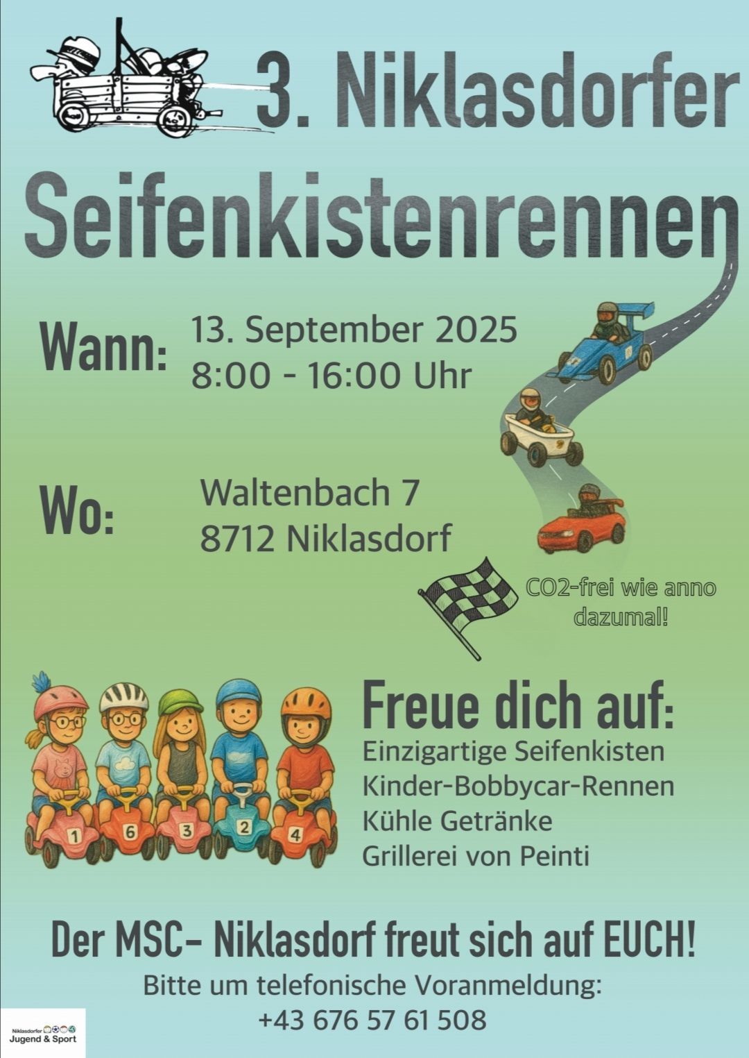 Plakat für Kinder-Seifenkistenrennen am 13. September 2025 von 8:00 bis 16:00 Uhr in Waltenbach 7, Niklasdorf. Mit CO2-freien Rennen, Kinder-Seifenkistenrennen, kühlen Getränken und Grillgerichten.
