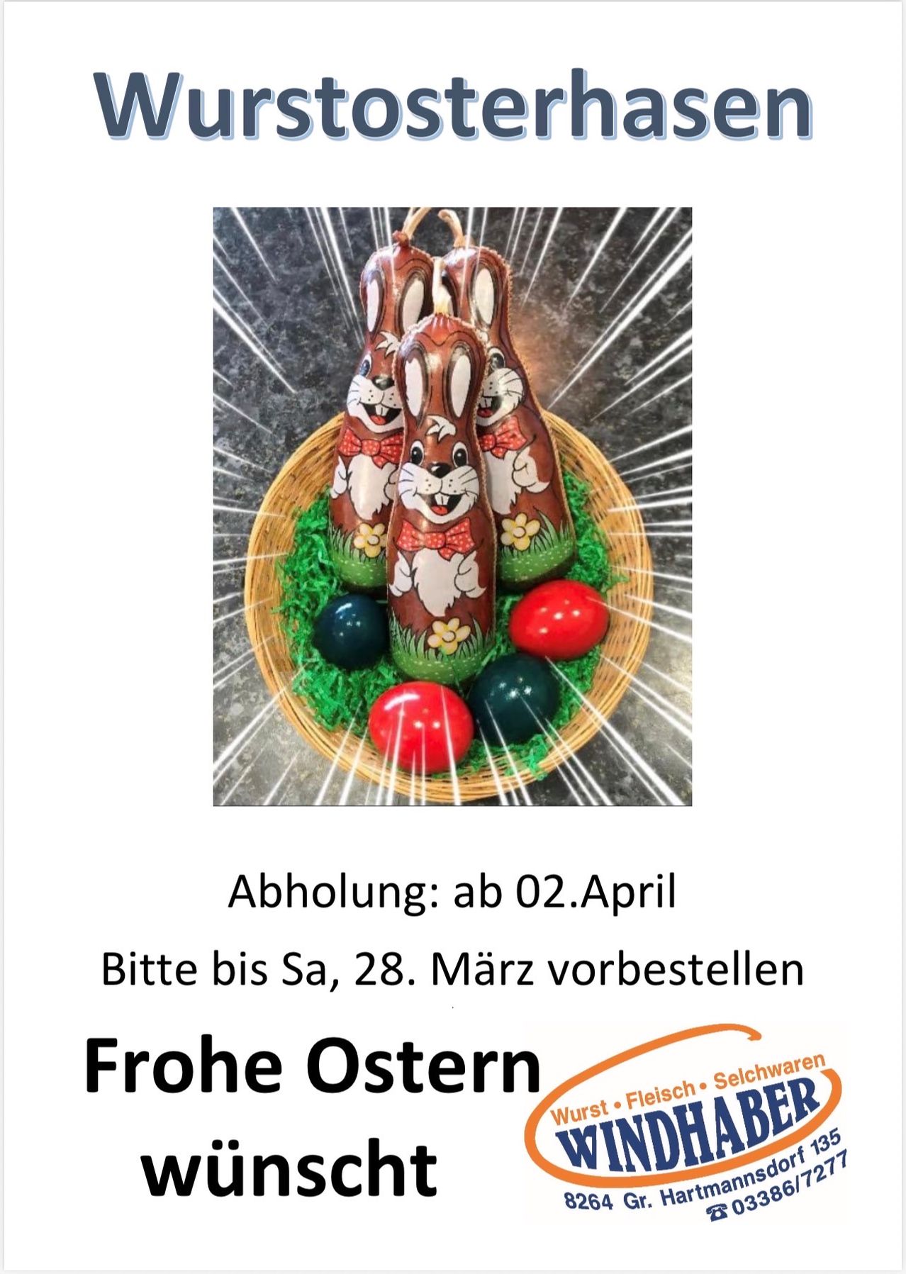 Korb mit bemalten Osterhasen und Eiern auf einer Marmoroberfläche. Der Text darunter lautet: 'Abholung: ab 02. April' und 'Bitte bis Sa, 28. März vorbestellen'. Unten steht der Text 'Frohe Ostern'.