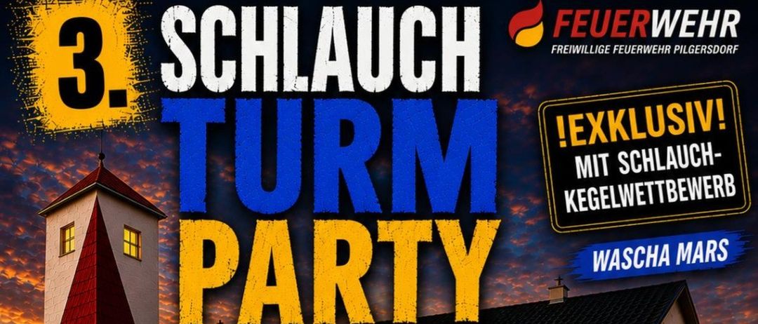 Plakat für eine Feuerwehr-Party in Pilgersdorf mit drei Feuerwehrfahrzeugen, einer Feuerwache und Veranstaltungsdetails. Der Termin ist der 14. August 2026, Beginn um 19:00. DJs, Essen und Attraktionen werden erwähnt.