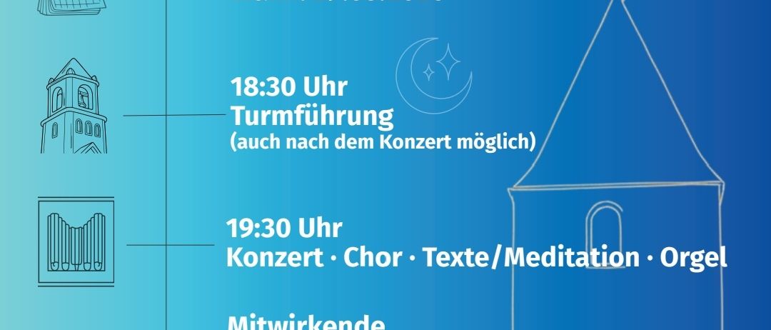 Kirchliche Veranstaltung in der Bergkirche Bromberg am 29.05.2026. Turmführung um 18:30, Konzert mit Chor, Texten/Meditation, Orgel um 19:30. Anschließend Agape, Fingerfood & Getränke.