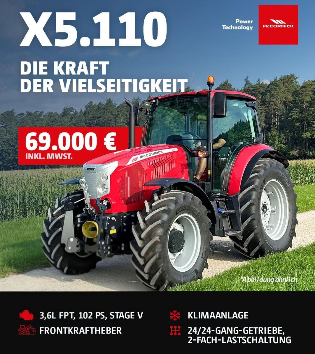 Werbung für einen roten Traktor, Modell X5.110. Preislich bei 69.000 Euro, zeigt einen Fahrer und hebt Merkmale wie 3,61 FPT, 102 PS, Stufe V hervor.