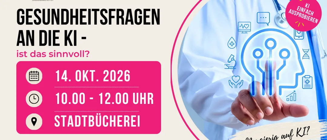 Ein Arzt zeigt auf ein digitales Gehirn, umringt von Symbolen wie Herz, Sprechblase und anderen Symbolen. Das Bild ist eine Werbung für eine Gesundheitsveranstaltung in der Stadtbücherei am 14. Oktober 2026 von 10:00 bis 12:00 Uhr.