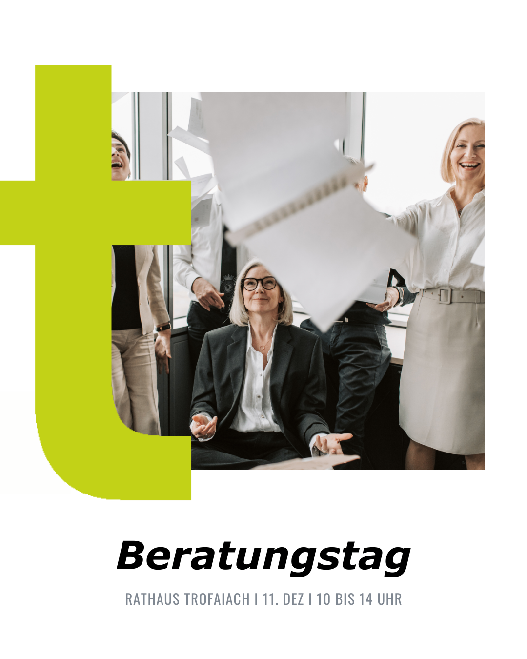 Ein Büroumfeld mit lachenden Menschen, einer Papiere haltend, mit einem grünen Buchstaben 't' über dem Bild und 'Beratungstag' unten.