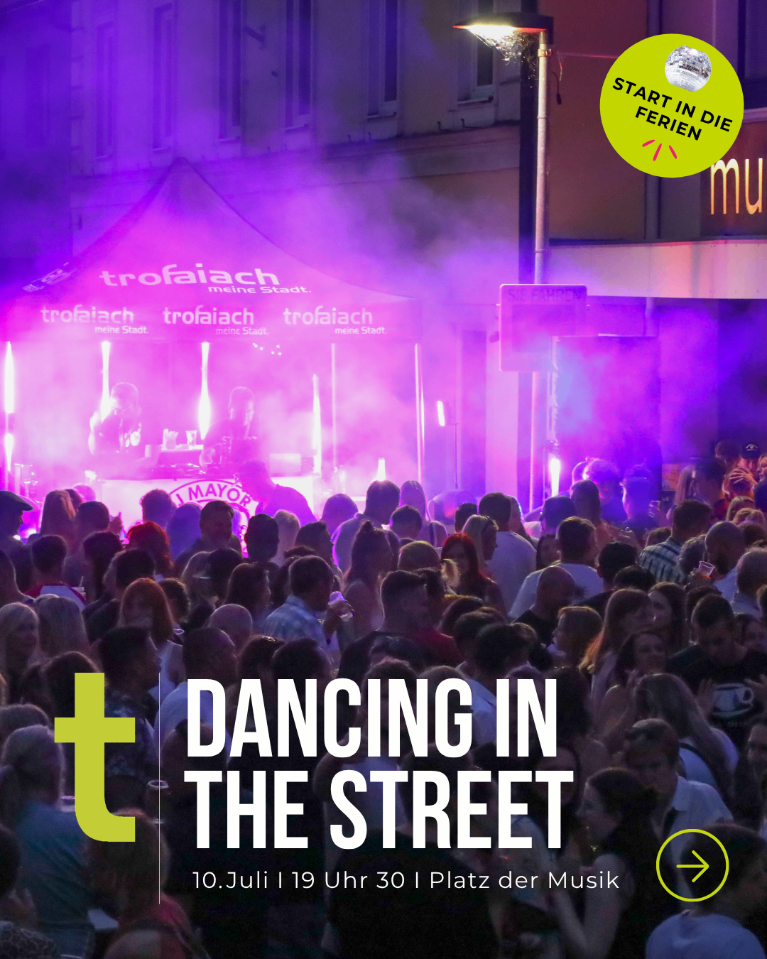 A crowd dances under a tent with purple lighting. A DJ stands in front of a podium. Text reads 'Dancing in the Street'.