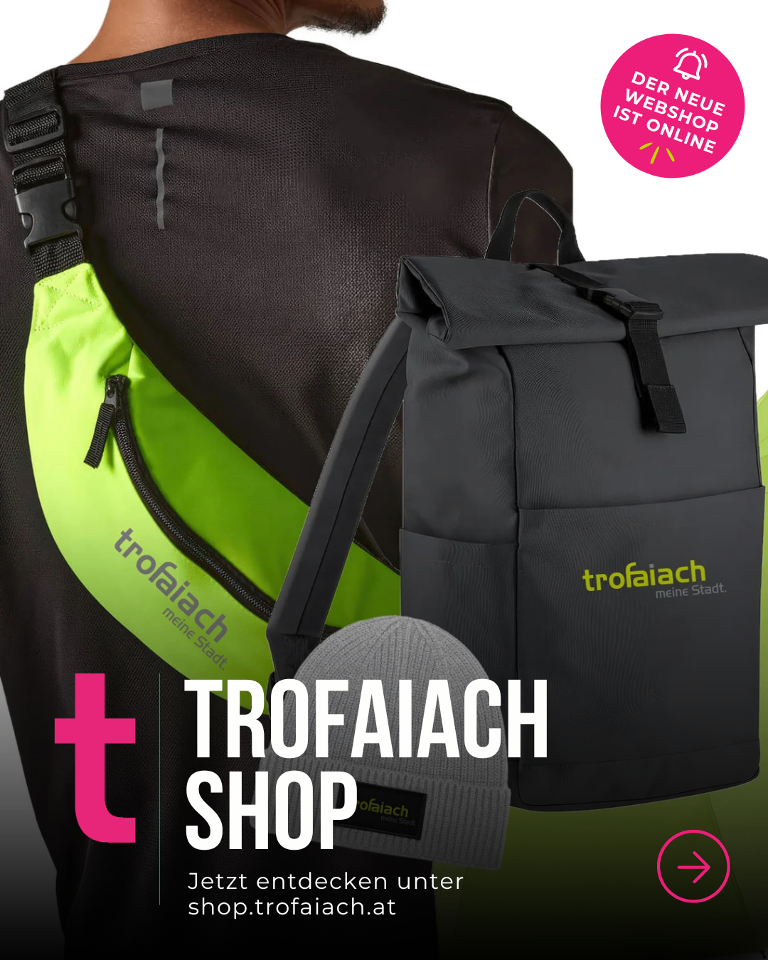 The Trofaiach shop features a black backpack and a neon green sling bag with the brand logo. A gray beanie is also displayed. The brand name is prominently shown in pink text.
