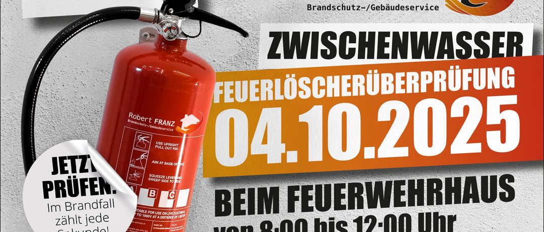 Ein Plakat mit einem roten Feuerlöscher zeigt das Datum 04.10.2022 und eine Nachricht über die Überprüfung des Feuerlöschers. Der Markenname Robert Franz ist sichtbar.