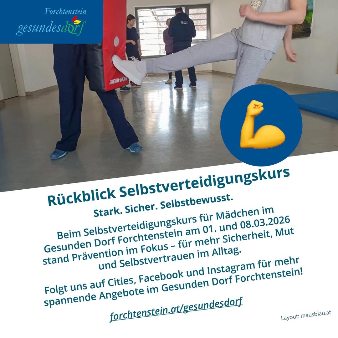 Werbeanzeige für einen Selbstverteidigungskurs im Gesunden Dorf Forchtenstein am 01. und 08.03.2026. Folgt uns auf Cities, Facebook und Instagram für mehr.