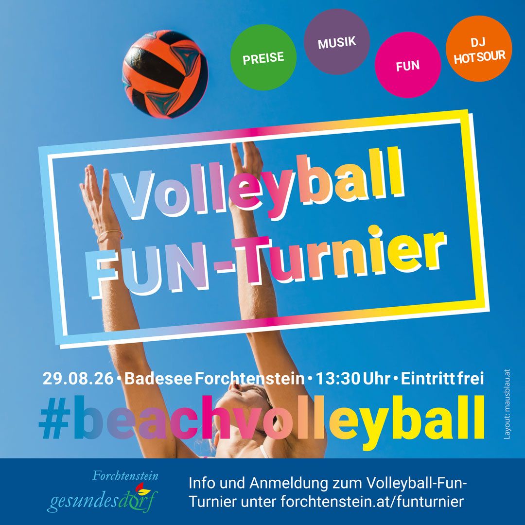 Plakat für ein Beachvolleyball-Fun-Turnier am Badesee Forchtenstein am 29. August 2026 mit einer Spielerin in Aktion mit einem Ball, umgeben von Symbolen für Preise, Musik, Spaß und DJ Hot Sour.