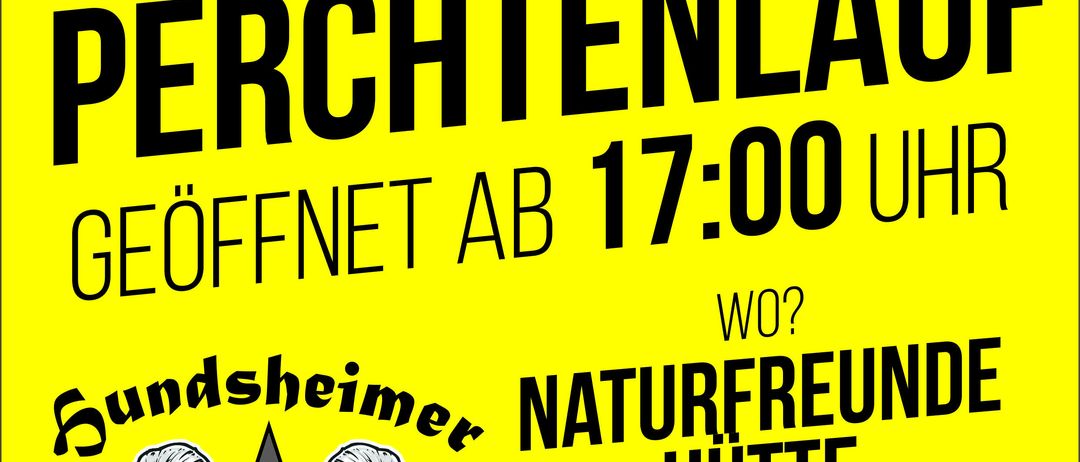 Plakat für den 6. Parndorfer Perchenlauf. Geöffnet ab 17:00 Uhr. Ort: Heidegasse 44c, 7111 Parndorf. Alle sind willkommen.