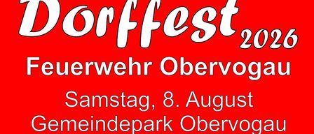 Plakat für Dorffest 2026 mit rotem Hintergrund, weißen Text und Details zum Veranstaltungsdatum, Ort und Ticketpreisen.