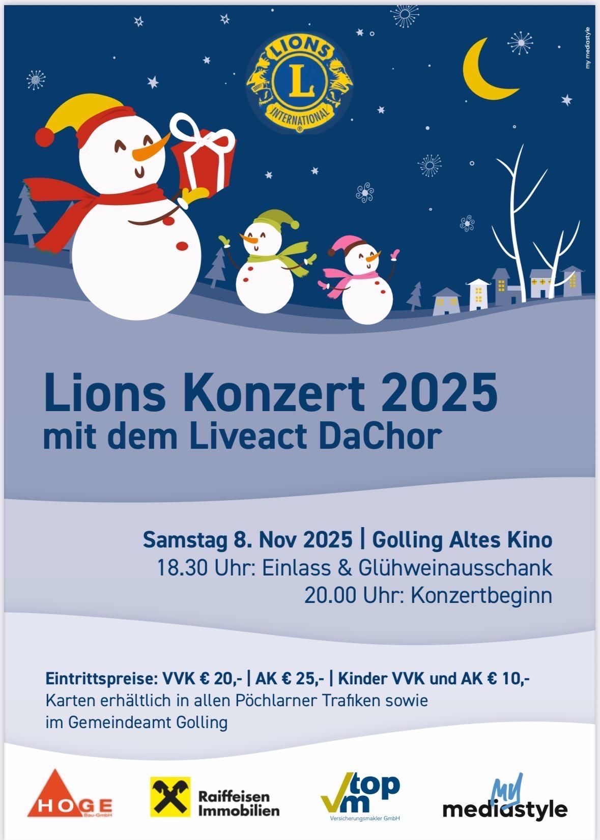A poster with a snowman holding a gift, accompanied by two other snowmen. It reads 'Lions Konzert 2025 with the Liveact DaChor'. The event is on Saturday, November 8, 2025, at Gölling Altes Kino, starting at 6:30 PM with entry and mulled wine, and the concert begins at 8:00 PM. Ticket prices are VVK €20, AK €25, and children's tickets are €10.
