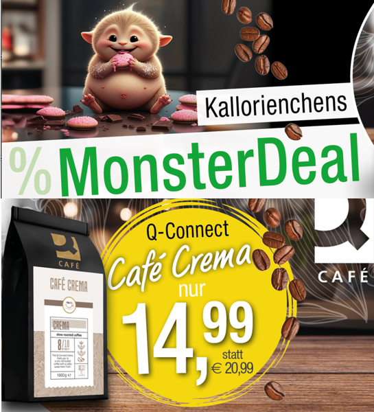 Eine Werbung für Cafe Crema Kaffee zeigt eine lächelnde Kreatur mit rosa Donuts. Das Angebot ist für 0% MonsterDeal und Cafe Crema für 14,99 statt 20,99.