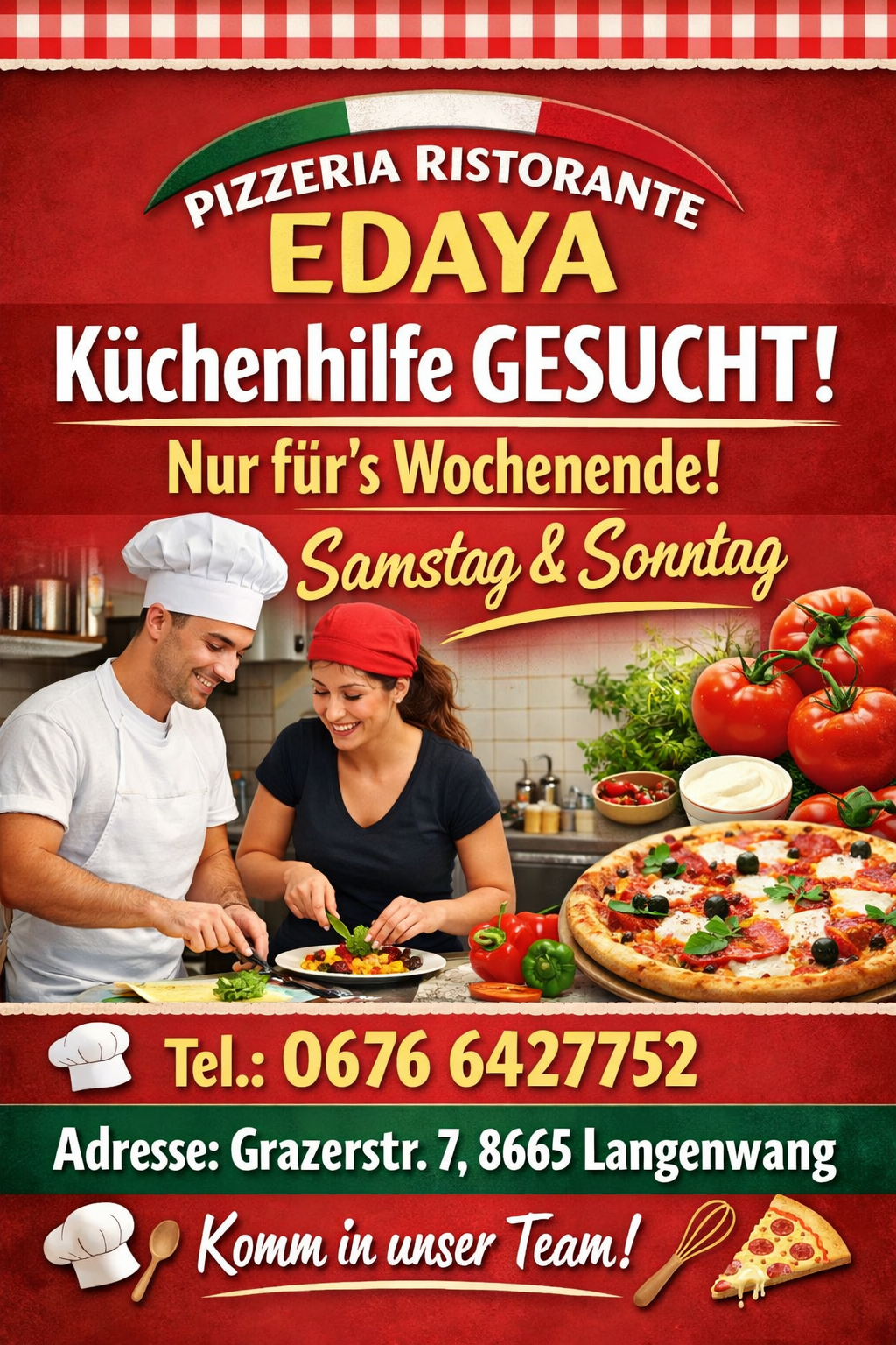 An advertisement poster for Edaya Kitchen Help shows a man and woman cooking. It says 'Kitchen Help Wanted!' and 'Only for the Weekend! Saturday & Sunday'. There is a pizza, vegetables, and kitchen items. The phone number is 0676 6427752.