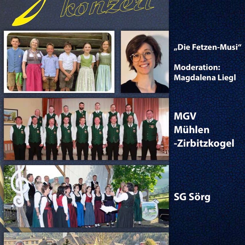 The image shows a collage of people in traditional clothing, a smiling woman, and a group in green vests. It also includes a text that reads 'Die Fetzen-Musi', 'Moderation: Magdalena Liegl', 'MGV', 'Muhlen-Zirbitzkogel', and 'SG Sorrg'.