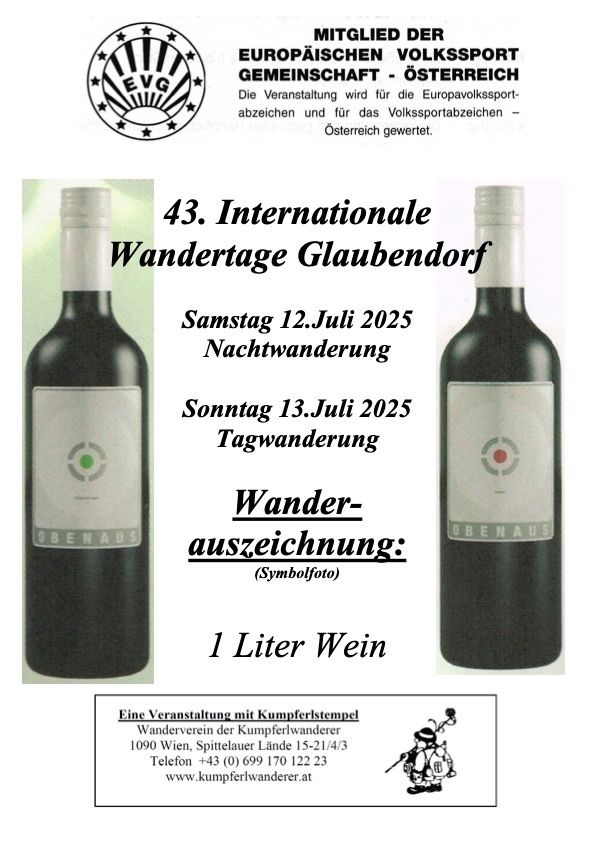Das Bild ist ein Veranstaltungsflyer für die 43. Internationale Wandertage in Glaubendorf, Österreich, geplant für den 12.-13. Juli 2025. Es zeigt ein Symbol und Logo, zwei Weinflaschen und Veranstaltungsdetails.