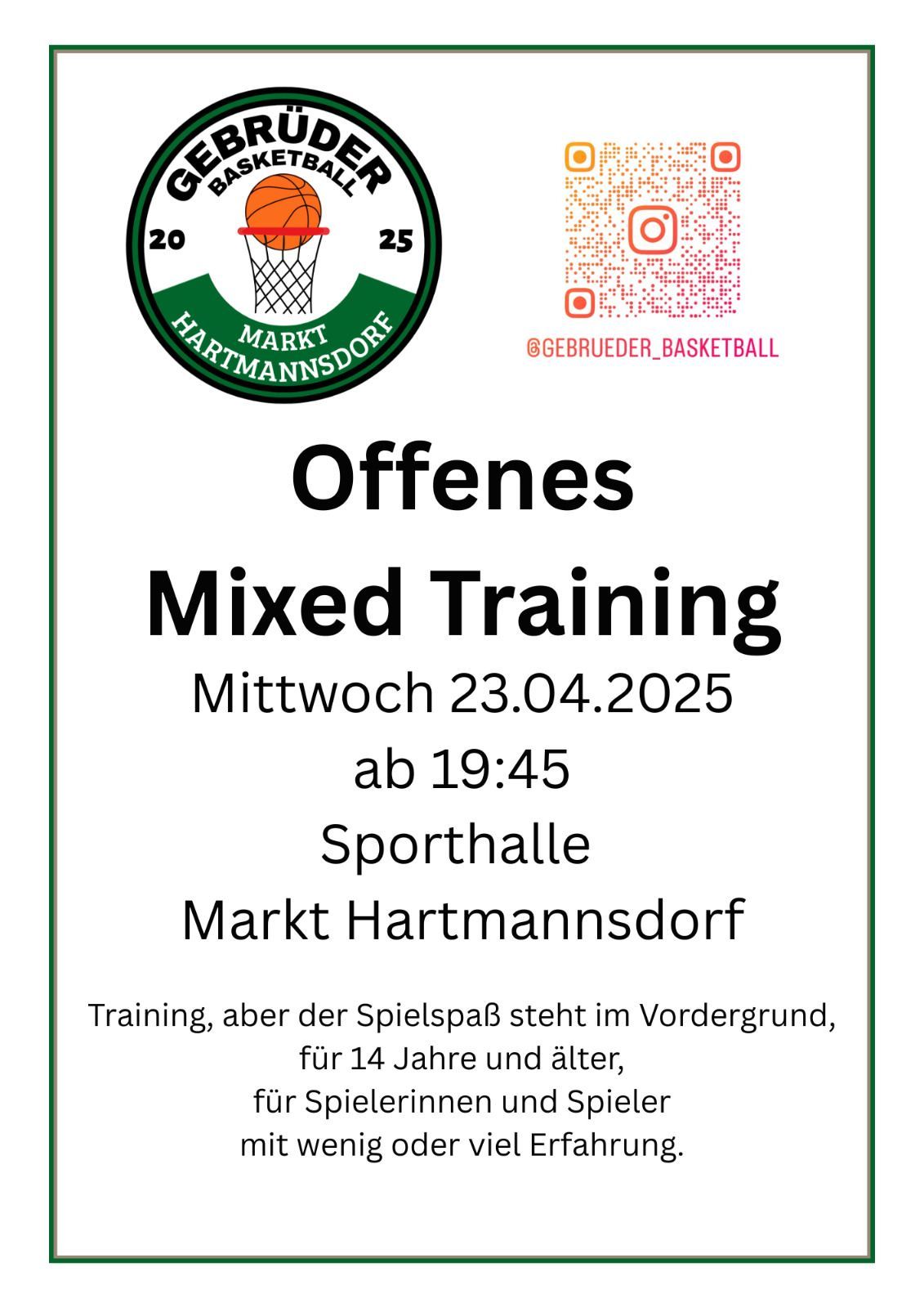 Plakat für ein offenes gemischtes Basketballtraining am 23. April 2025, Beginn um 19:45 in der Sporthalle von Markt Hartmannsdorf. Das Training konzentriert sich auf Spaß und Spiel für Spieler ab 14 Jahren.