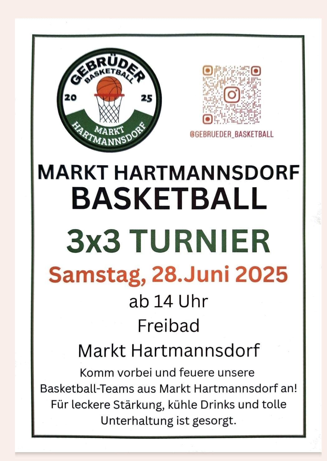 Markt Hartmannsdorf Basketball 3x3 Turnier, Samstag, 28. Juni 2025, ab 14 Uhr, Freibad, Hartmannsdorf. Komm vorbei und unterstütze unsere Basketball-Teams aus Hartmannsdorf!