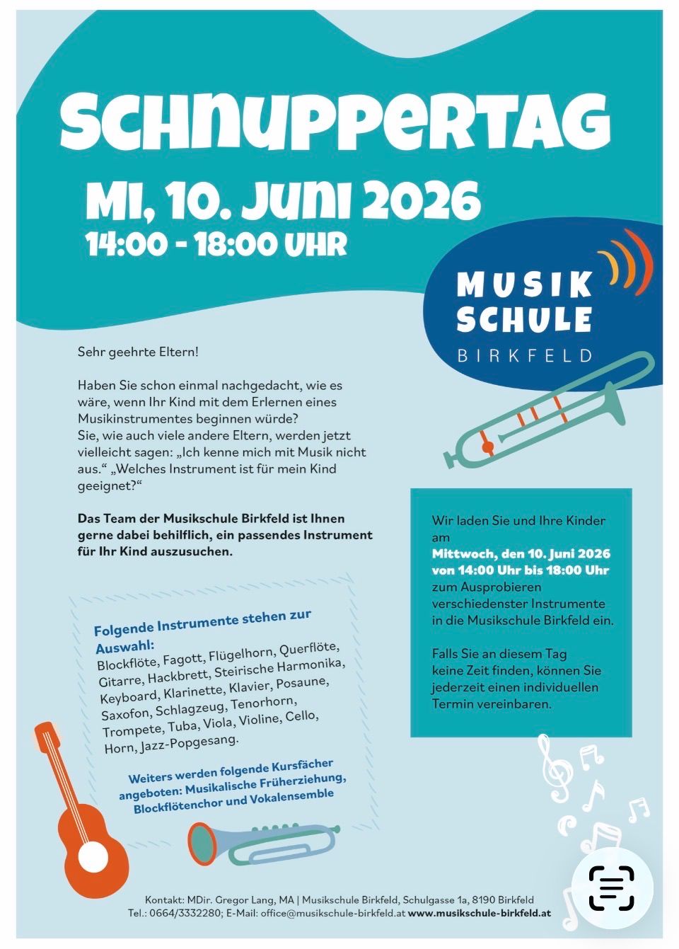 Die Musikschule Birkfeld lädt Sie und Ihre Kinder ein, verschiedene Instrumente am Mittwoch, den 10. Juni 2026 von 14:00 Uhr bis 18:00 Uhr auszuprobieren. Instrumente wie Blockflöte, Fagotte, Flügelhorn und mehr sind verfügbar. Buchen Sie einen Termin, wenn kein Platz frei ist.