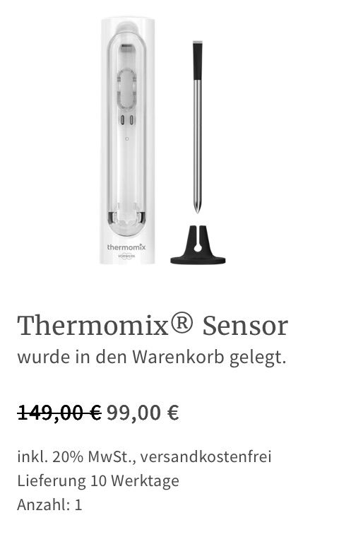 Thermomix Sensor mit Verpackung abgebildet. Ursprünglich für 149,00 Euro, jetzt für 99,00 Euro mit 20% MwSt., inklusive kostenloser Lieferung. Lieferung innerhalb von 10 Werktagen. Menge: 1.
