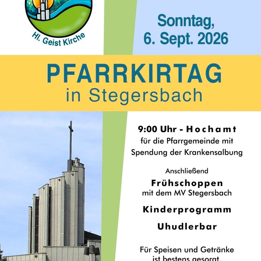 Plakat für Pfarrkirtag in Stegersbach am Sonntag, 6. September 2026, mit einer Kirche, Turm, Veranstaltungsdetails und Logo.