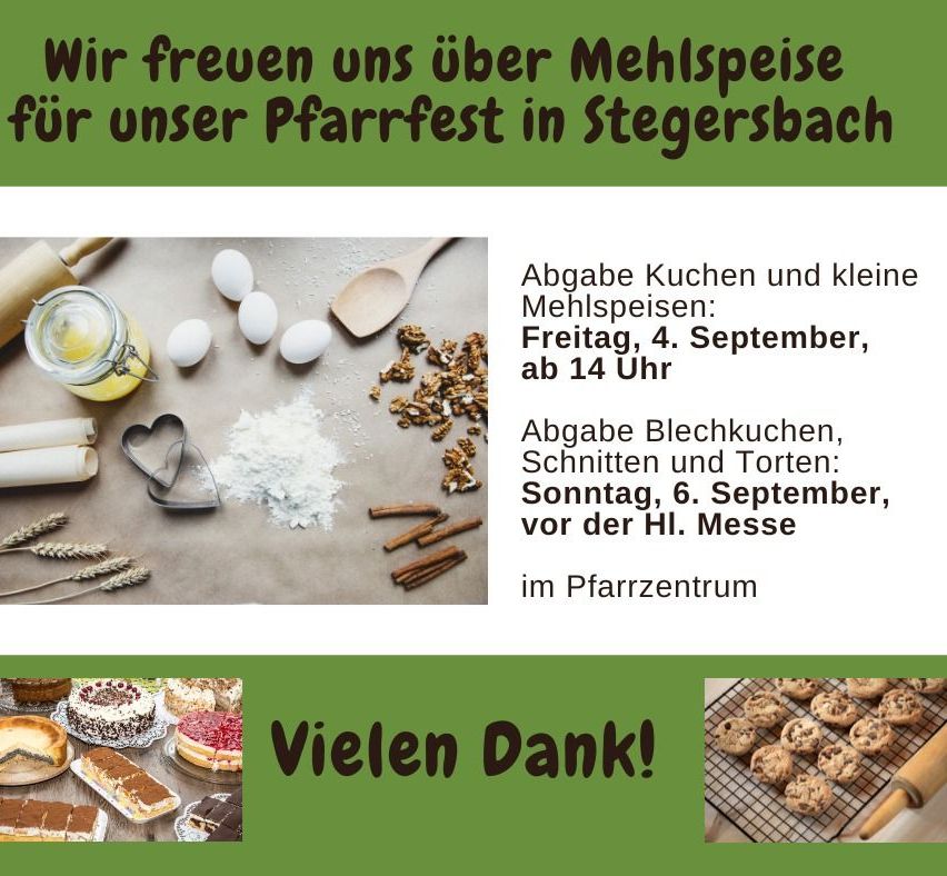 Ein Werbeplakat für ein Pfarrfest in Stegersbach, Deutschland, mit einer Auswahl an Backwaren und Zutaten. Der Text in Deutsch gibt die Termine und Zeiten für das Einreichen verschiedener Backwaren an.