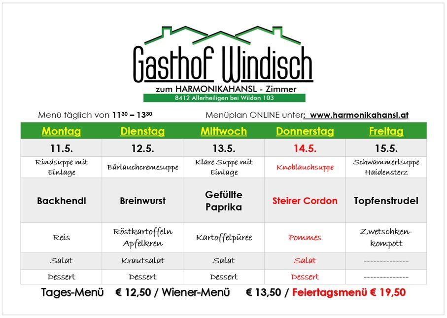 Wöchentliche Speisekarte für Gasthof Windisch von Montag bis Freitag, einschließlich Preise für Tages-, Wiener- und Feiertagsmenü. Online-Menü verfügbar unter www.harmonikahansl.at.