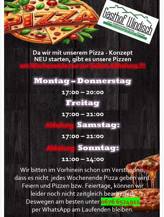 Ein Plakat, das ein neues Pizza-Konzept bewirbt, mit Öffnungszeiten für Abholung nur am Wochenende und an Feiertagen. Das Plakat zeigt ein Pizza-Bild und den Namen 'Gasthof Windisch'.