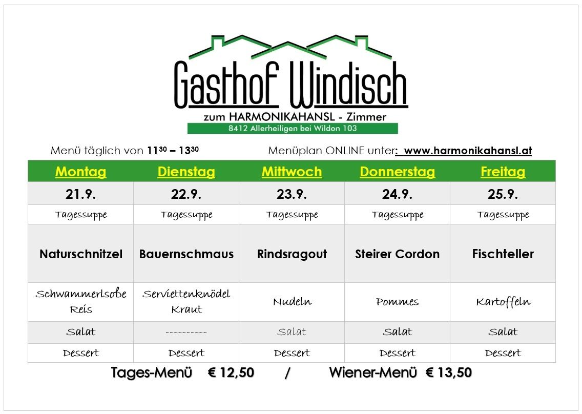 Menü für Gasthof Windisch mit Tagesspezialitäten und Preisen. Verfügbar von 11:30 bis 13:30. Menü online unter www.harmonikatag.