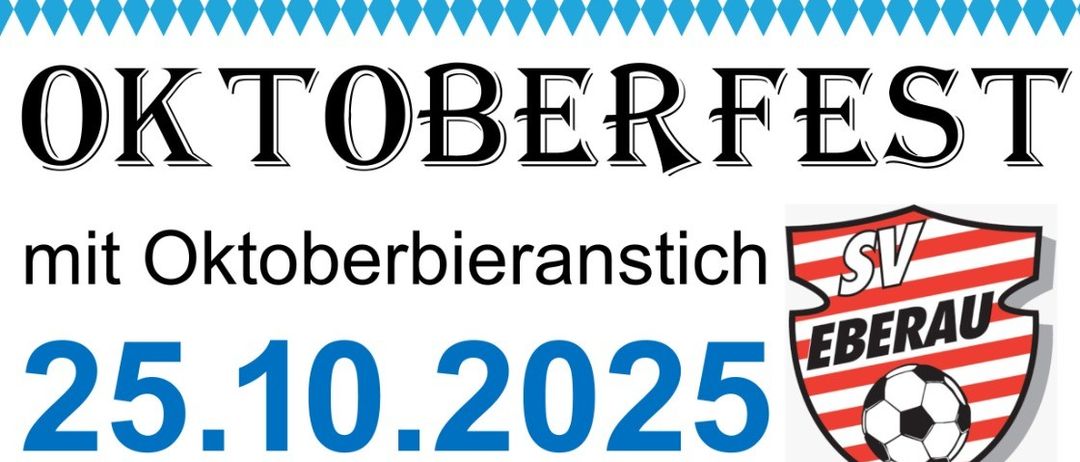 Ein Event mit Oktoberfest und Musik am 25. Oktober 2025 ab 18.00 Uhr in der Halle Eisenberg. Mit einem Fußballlogo, einer Breze, einem Bierkrug und einem Kleid.