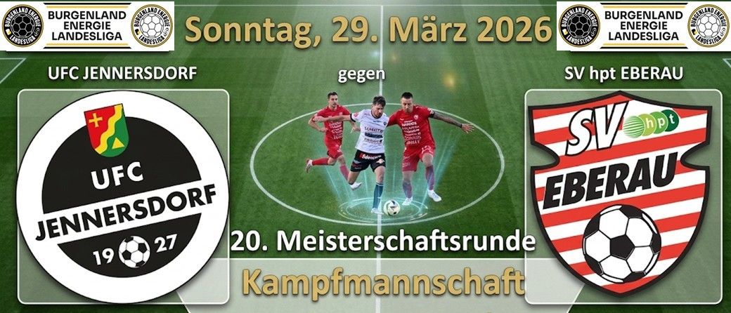 Fussballspielposter. Teams sind Ufc Ebersdorf und SV hpt. Datum: 29. März 2026. Das Spiel beginnt um 15:30 Uhr.