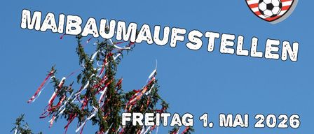 Plakat für das Maibaumaufstellen am Freitag, 1. Mai 2026, auf dem Hauptplatz in Eberau. Die Veranstaltung beginnt mit einer Heiligen Messe um 9:30 Uhr, gefolgt vom Maibaumaufstellen um 10:30 Uhr und Frühstück um 11:00 Uhr. Es gibt Essen, Eis, Weinbar, Schatzspiel und die Huffburg.