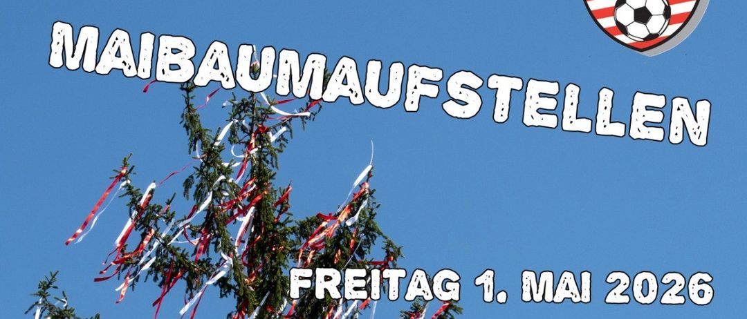 Plakat für das Maibaumaufstellen am Freitag, 1. Mai 2026, auf dem Hauptplatz in Eberau. Die Veranstaltung beginnt mit einer Heiligen Messe um 9:30 Uhr, gefolgt vom Maibaumaufstellen um 10:30 Uhr und Frühstück um 11:00 Uhr. Es gibt Essen, Eis, Weinbar, Schatzspiel und die Huffburg.