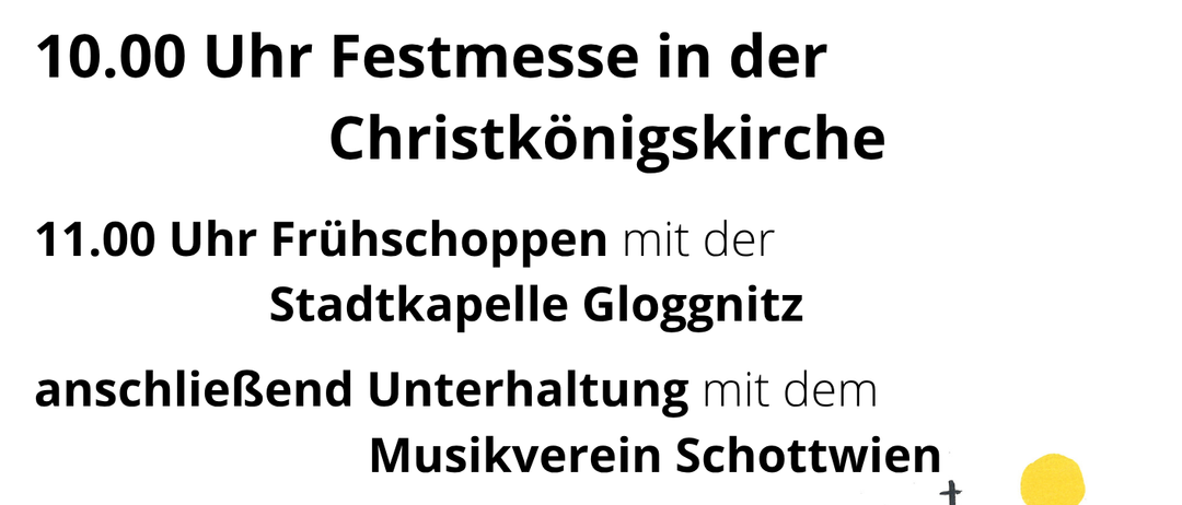 Plakat für Pfarrfest, Sonntag, 31. Mai 2026. Um 10 Uhr Festmesse in der Christkoenigskirche. Um 11 Uhr Frühstück mit der Stadtkapelle Gloggnitz. Unterhaltung mit dem Musikverein Schottwien. Kinderspiele, Getränke, Speisen und Wein. Illustration einer Kirche.