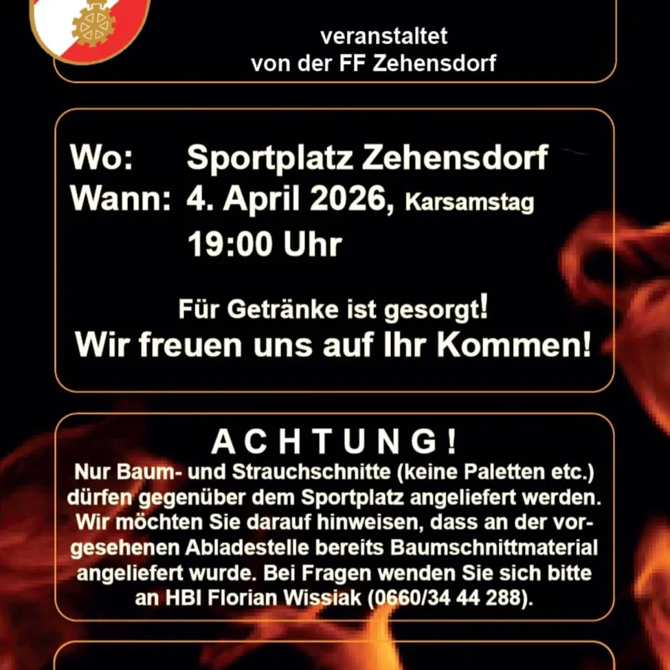 Eine Ankündigung für eine Veranstaltung von FF Zehensdorf am 4. April 2026. Es findet auf dem Sportplatz Zehensdorf um 19:00 Uhr statt. Getränke sind vorhanden, und nur Baum- und Strauchschnitte sind erlaubt. Wenden Sie sich für Fragen an HBI Florian Wissiak.