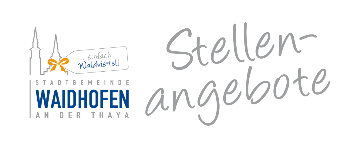 Ein weißes Banner mit dem Wort 'Stellenangebot' in kursiver Schrift. Darunter befindet sich ein Logo mit den Worten 'Waldviertel!'. Auf der linken Seite befindet sich ein Logo mit dem Text 'Gemeinde Dohfen er Thaya'.