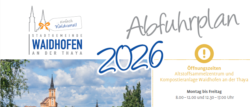 Der 2026-Reiseplan-Poster für Waidhofen an der Thaya. Es zeigt eine Skyline-Ansicht der Stadt mit einer Kirche und Bäumen. Öffnungszeiten für das Altstoffsammlungszentrum und den Kompostierstandort werden angegeben.