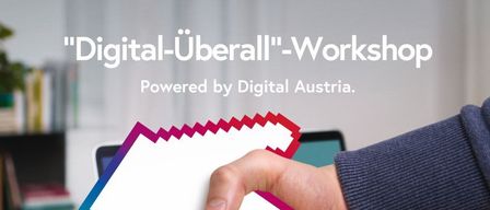 Ein Workshop-Poster von Digital Austria zeigt zwei Hände, die sich über einem Laptop schütteln. Der Text lautet 'Digital-Uberall-Workshop' und 'Powered by Digital Austria.' Die Veranstaltung findet am 18.12.2025 von 17:00 bis 20:00 Uhr im Rathaus statt.
