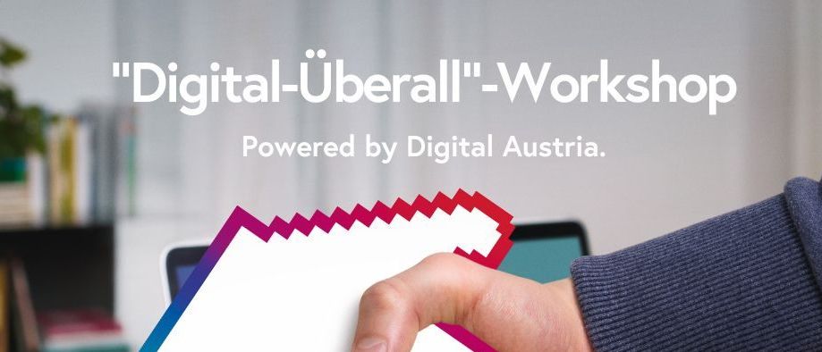 Ein Plakat für einen Workshop über digitale Transformation, mit zwei Händen, die sich über einem Laptop-Bildschirm mit der Aufschrift 'Digital-Uberall-Workshop' schütteln. Die Veranstaltung wird von Digital Austria ausgerichtet und findet am 18.12.2025 von 17:00 bis 20:00 Uhr im Rathaus statt.