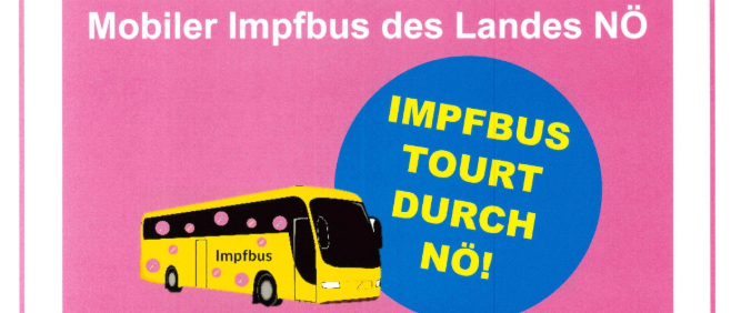 Ein Plakat, das einen mobilen Impfbus für das Land NO bewirbt, zeigt einen gelben Bus mit rosa Punkten und dem Text 'IMPFBUS TOURT DURCH NO!' in einem blauen Kreis.