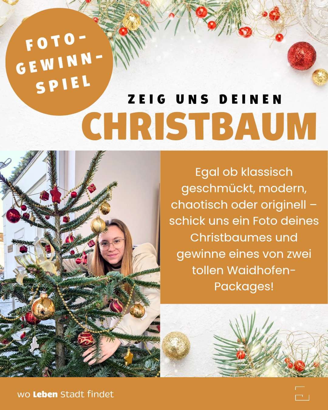 Eine Werbung für einen Foto-Wettbewerb zur Präsentation von Weihnachtsbäumen. Es lädt Teilnehmer ein, ein Foto ihres Baumes einzureichen, um eine Chance auf einen von zwei Weihnachtspaketen zu gewinnen.