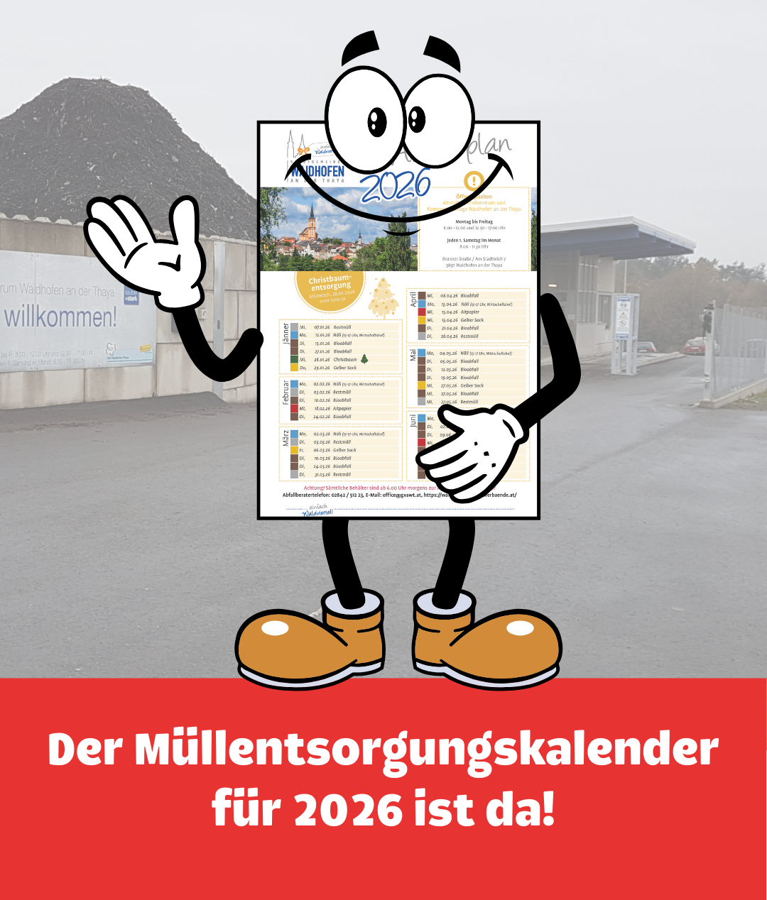 Eine Cartoonfigur hält einen großen Kalender mit 2026 in der Mitte. Darunter steht auf einem roten Banner 'Der Müllentsorgungskalender für 2026 ist da!'. Der Kalender enthält Termine und Kategorien für die Abfallsammlung.
