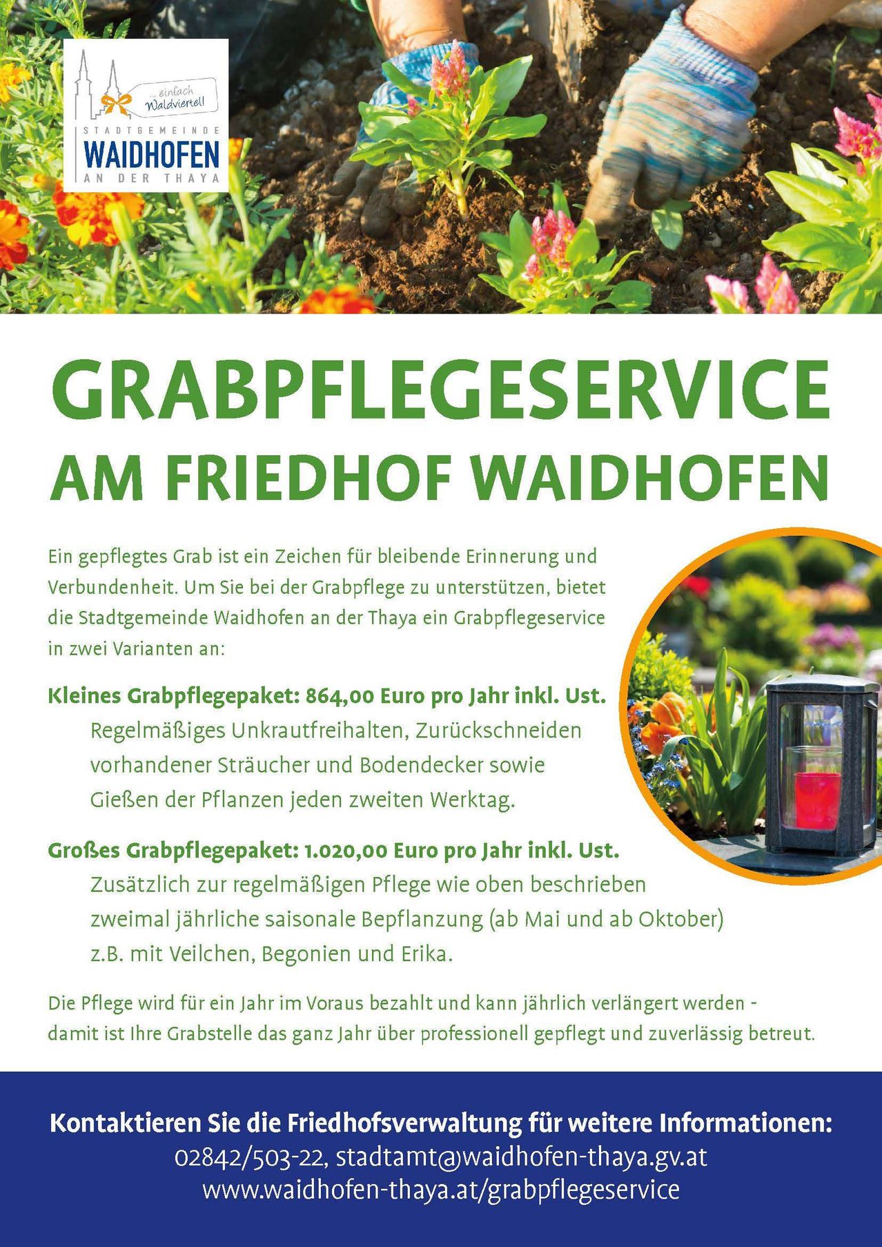 A well-maintained grave is a sign of lasting memory and connection. To support you in grave care, the city of Waidhofen offers a grave care service at Thaya in two versions.