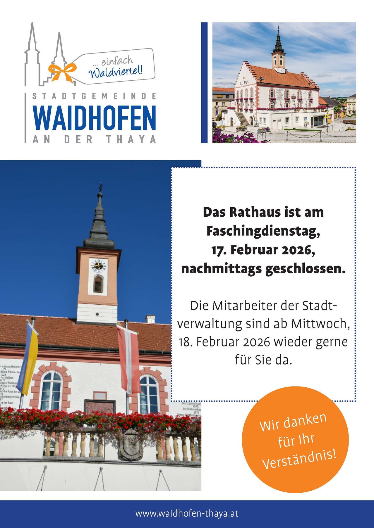 Das Rathaus ist am Aschermittwoch, 17. Februar 2026, nachmittags geschlossen. Die Mitarbeiter der Stadtverwaltung sind ab Mittwoch, 18. Februar 2026 wieder gerne für Sie da. Wir danken für Ihr Verständnis.